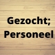 Personeel gezocht